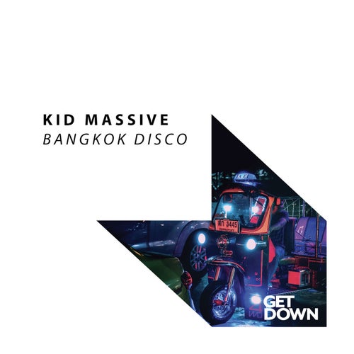 Kid Massive - Bangkok Disco (Extended Mix) [2024]