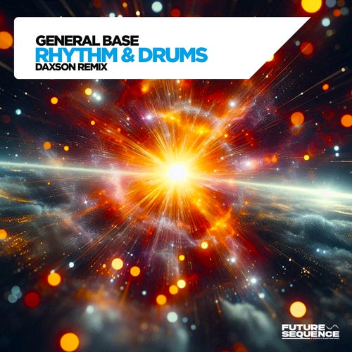  General Base - Rhythm and Drums (Daxson Remix) (2024) 