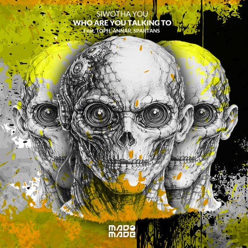  Siwotha You & ANNAR - Who Are You Talking To (2026) 