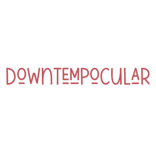 Downtempocular