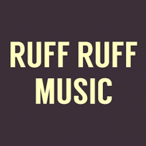 Ruff Ruff Music