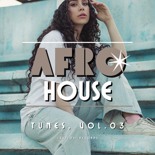 Afro House Tunes, Vol.03 (2025) - Afro House