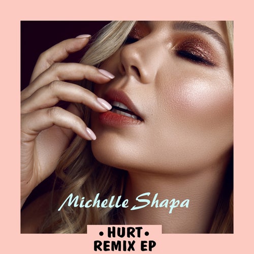 Hurt (Remix EP)