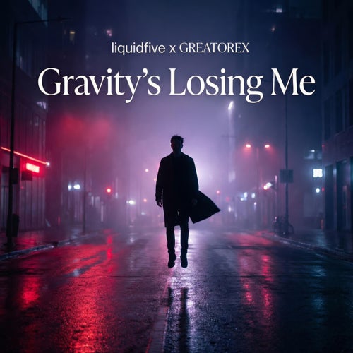 Gravity´s Losing Me (Extended)