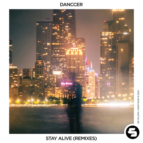 DANCCER - Stay Alive (Remixes) (2024)