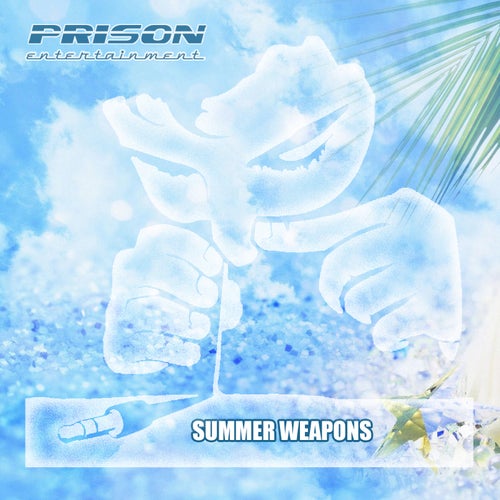 SUMMER WEAPONS 2024 [Prison Entertainment]