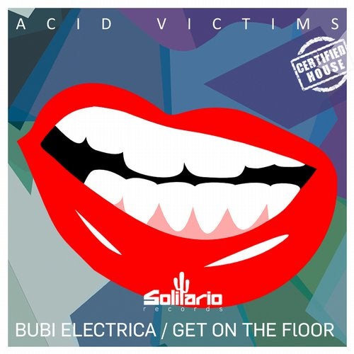 Bubi Electrica / Get On The Floor