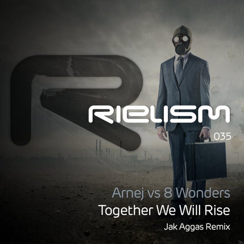 Together We Will Rise - Jak Aggas Remix