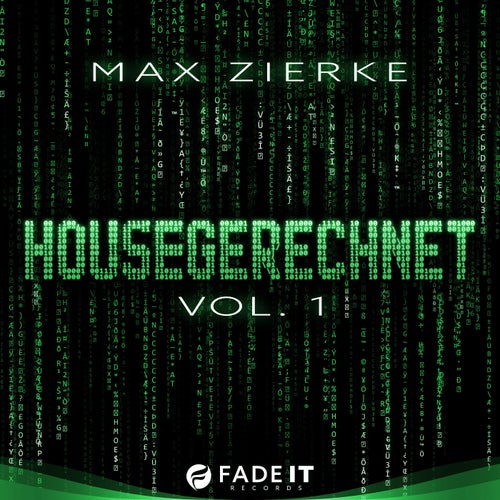 Housegerechnet, Vol. 1