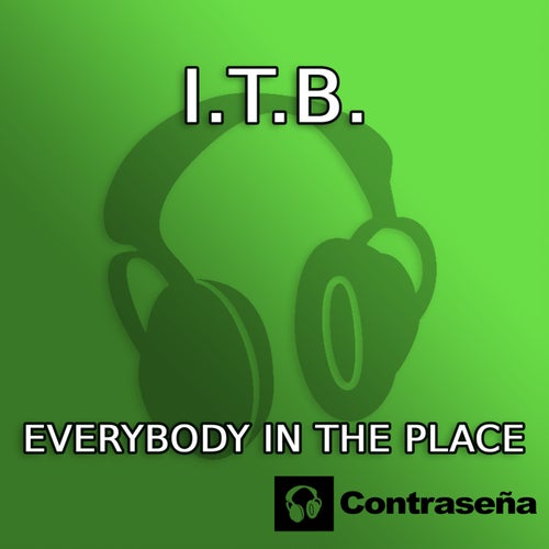 Everybody in the Place