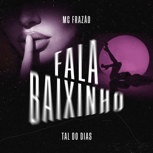 Fala Baixinho