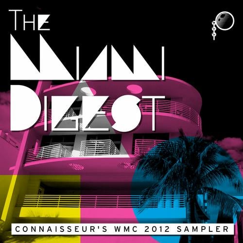 The Miami Digest - Connaisseur's WMC 2012 Sampler