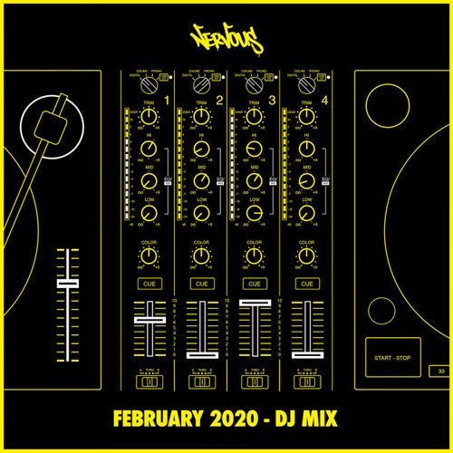 Nervous February 2020 (DJ Mix)