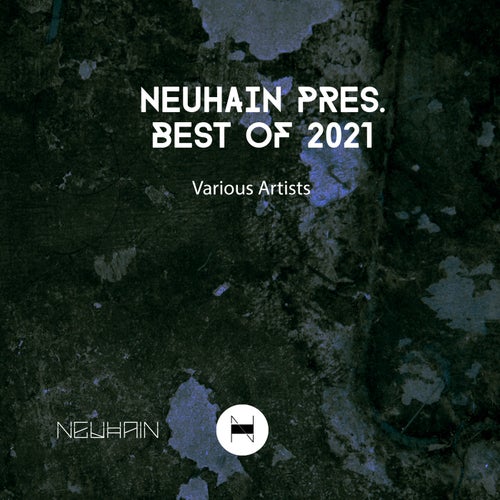 Cover art for Neuhain Pres. Best of 2021