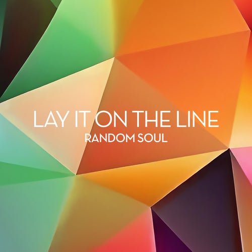 Lay It On The Line (Extended)