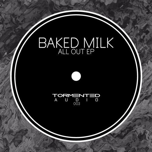 Baked Milk - All Out 2019 [EP]