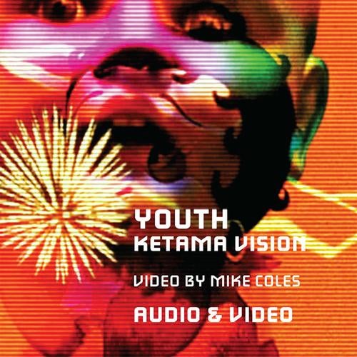 Ketama Vision (Mixed By Youth)
