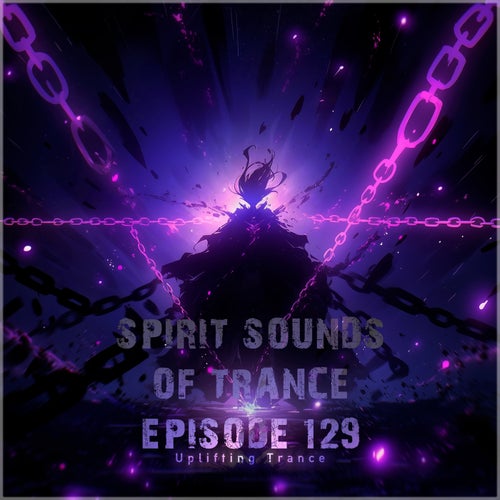 Spirit Sounds of Trance Episode 129