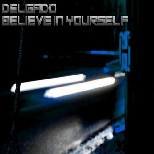 Believe In Your Self