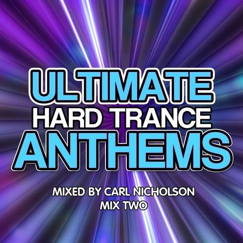 Ultimate Hard Trance Anthems 02