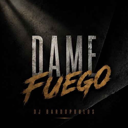 Dame Fuego