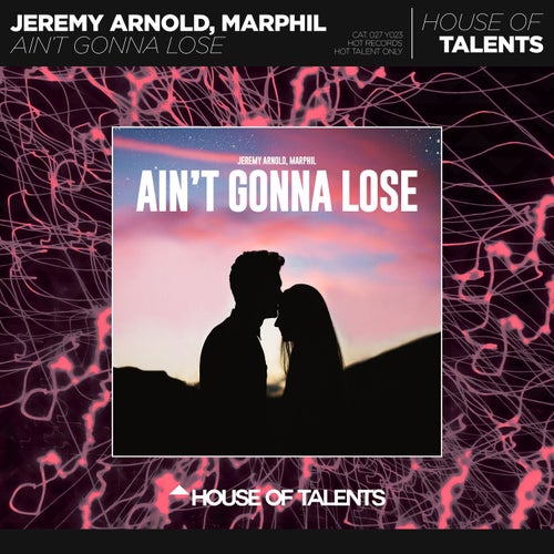 Ain't Gonna Lose (feat. Marphil)