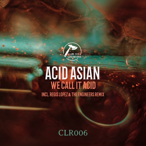 We Call it Acid - 2023