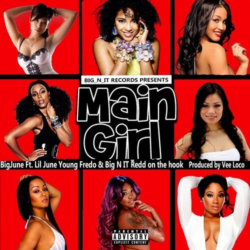Cover art for Main Girl (feat. Lil June, Young Fredo & Big N It Redd)