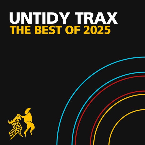 Best Of Untidy Trax 2025