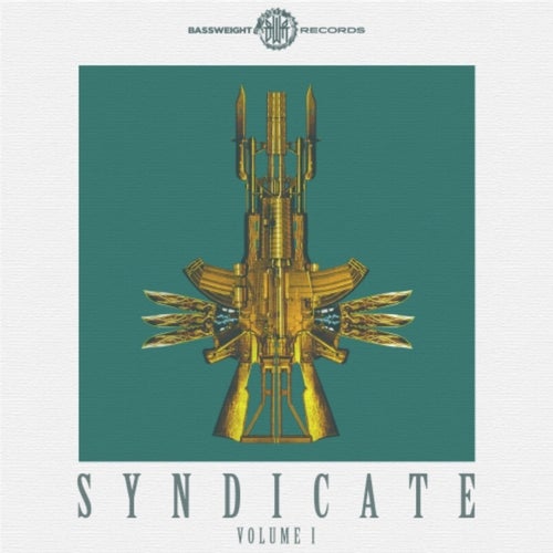 Bassweight Records: Syndicate Volume 1