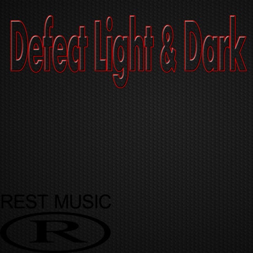 Defect Light & Dark