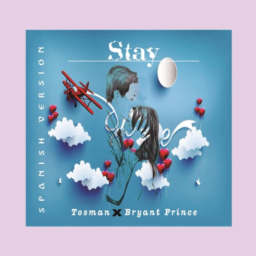 Stay (feat. Bryant Prince) (Spanish Version)