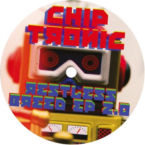 Cover art for Chip Tronic: Restless Breed EP 2.0