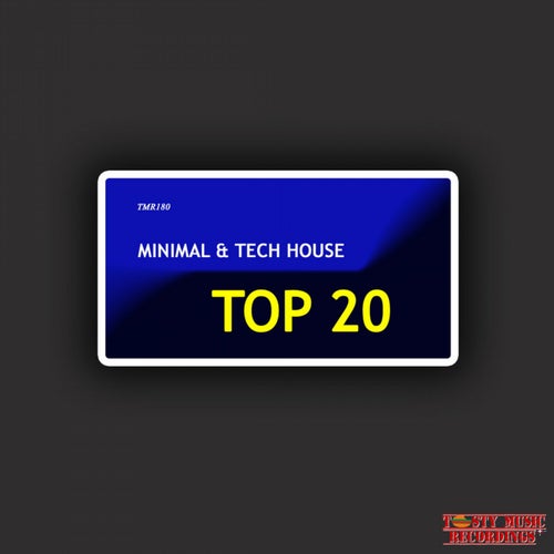 Minimal & Tech House TOP 20
