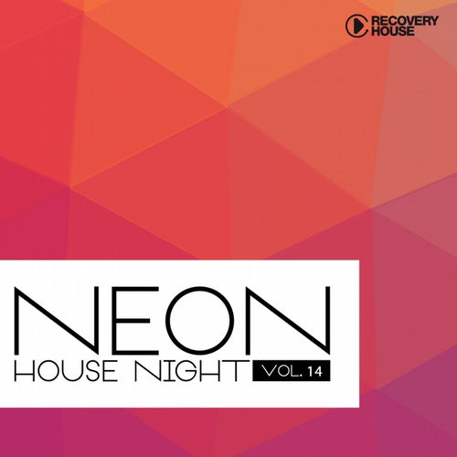 Neon House Night Vol. 14