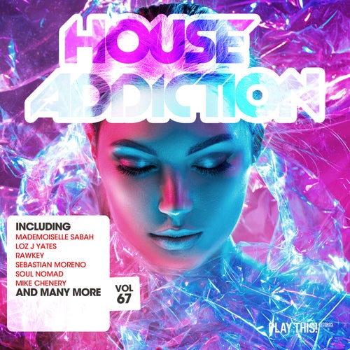 House Addiction Vol. 67