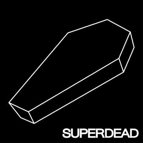 Superdead