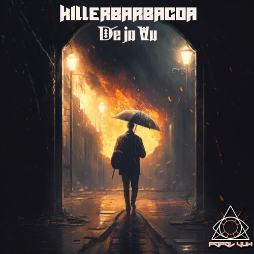  Killerbarbacoa - De Ja Vu (2023) 