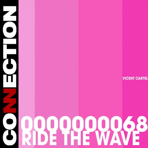 Ride the wave