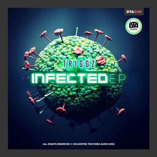 Triggz - Infected 2019 [EP]