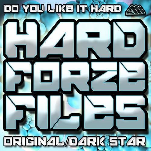 Do You Like It Hard