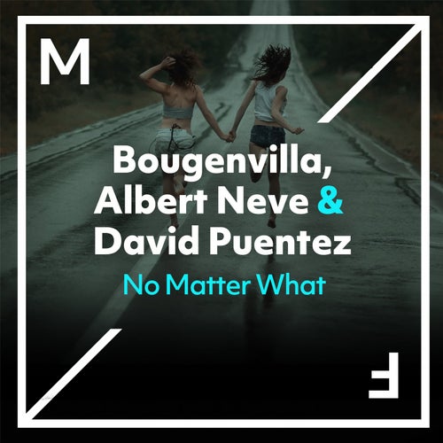 No Matter What (Extended Mix)