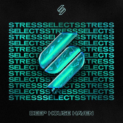 Stress Selects: Deep House Haven