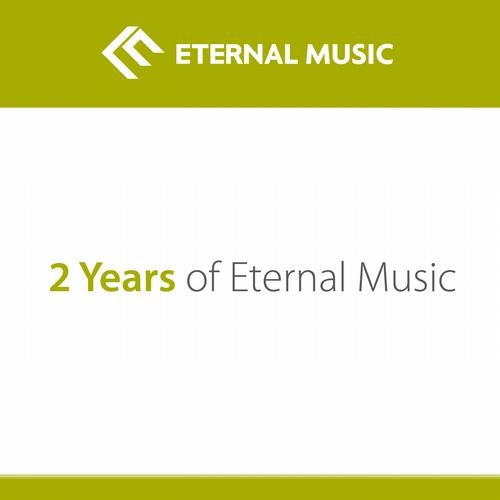2 Years of Eternal Music