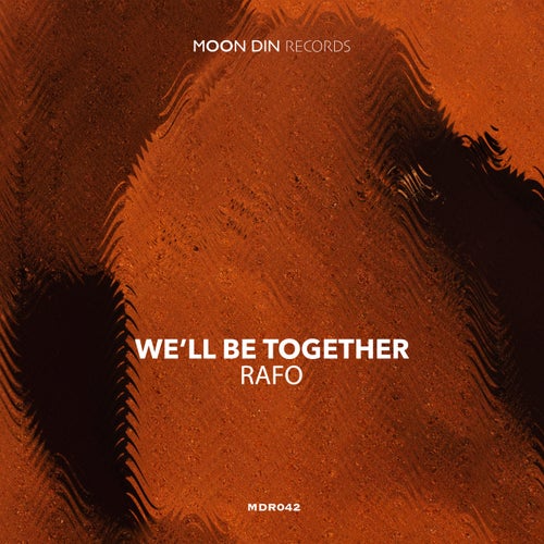 We'll Be Together