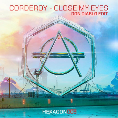 Close My Eyes (Don Diablo Edit)