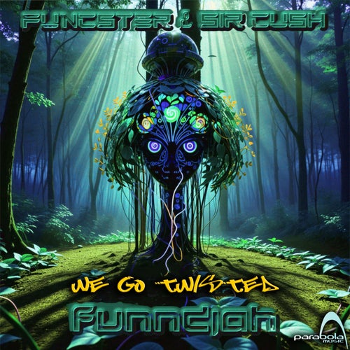 We Go Twisted