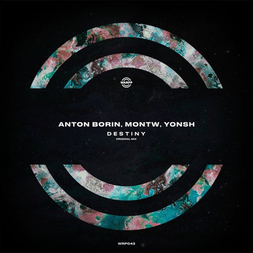 Montw, Anton Borin (Ru) & Yonsh - Destiny (Original Mix) [2024]
