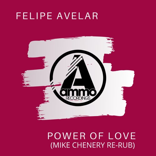 Power Of Love (Mike Chenery Re-Rub)