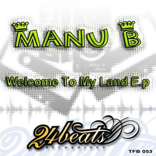 Welcome To My Land EP